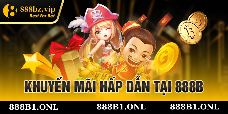 khuyến mãi 888B cực hấp dẫn